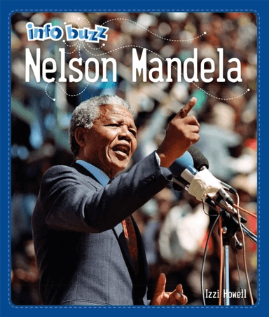 Info Buzz: Black History: Nelson Mandela av Izzi Howell