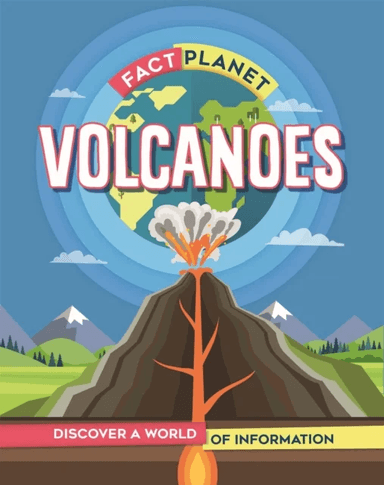 Fact Planet: Volcanoes av Izzi Howell