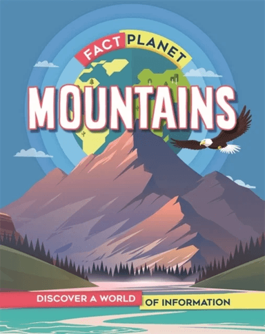 Fact Planet: Mountains av Izzi Howell