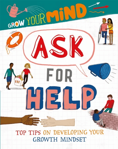 Grow Your Mind: Ask for Help av Izzi Howell
