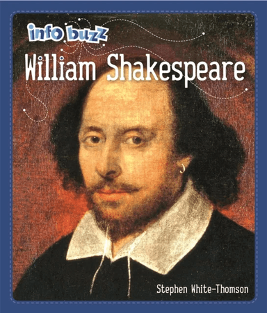 Info Buzz: Famous People William Shakespeare av Stephen White-Thomson