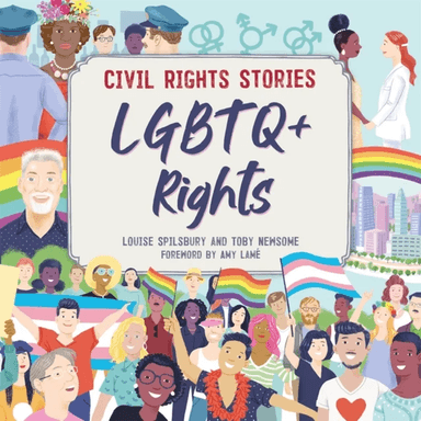 Civil Rights Stories: LGBTQ+ Rights av Louise Spilsbury