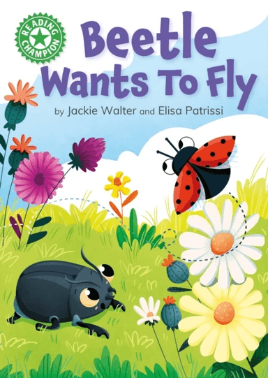 Reading Champion: Beetle Wants to Fly av Jackie Walter