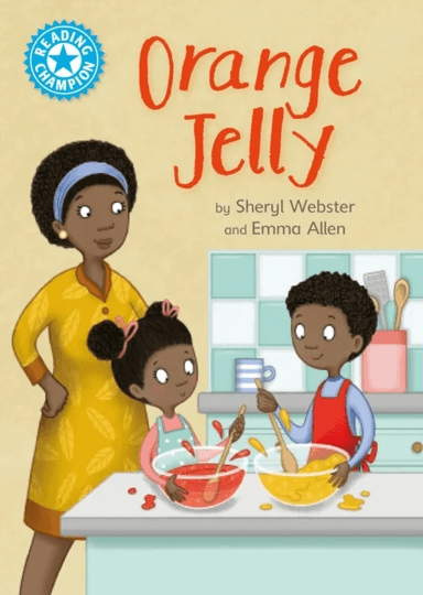 Reading Champion: Orange Jelly av Sheryl Webster