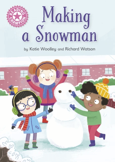 Reading Champion: Making a Snowman av Katie Woolley