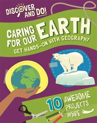 Discover and Do: Caring for Our Earth av Jane Lacey