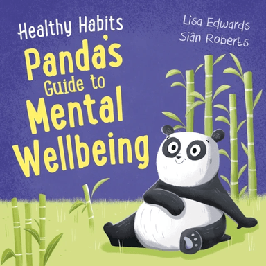 Healthy Habits: Panda's Guide to Mental Wellbeing av Lisa Edwards