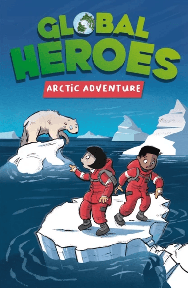 Global Heroes: Arctic Adventure av Damian Harvey