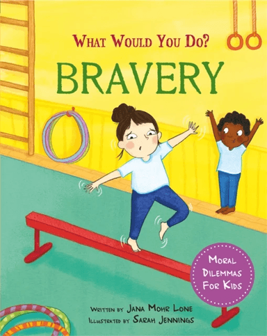 What would you do?: Bravery av Jana Mohr Lone