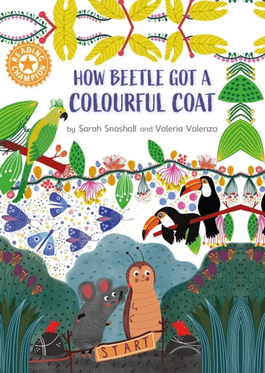 Reading Champion: How Beetle got its Colourful Coat av Sarah Snashall