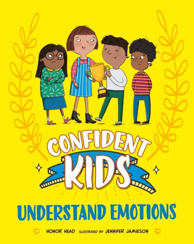 Confident Kids!: Understand Emotions av Honor Head