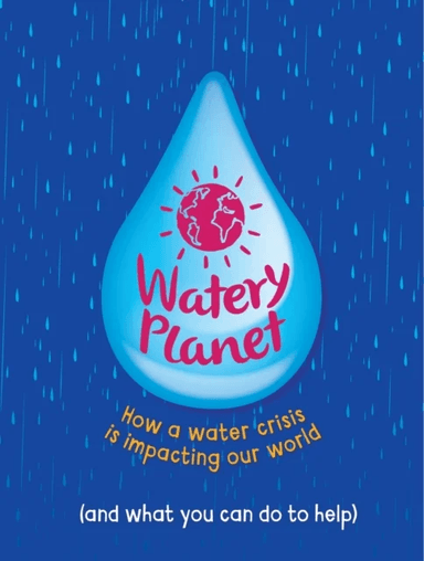Watery Planet av Anna Claybourne