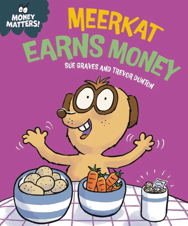 Money Matters: Meerkat Earns Money av Sue Graves