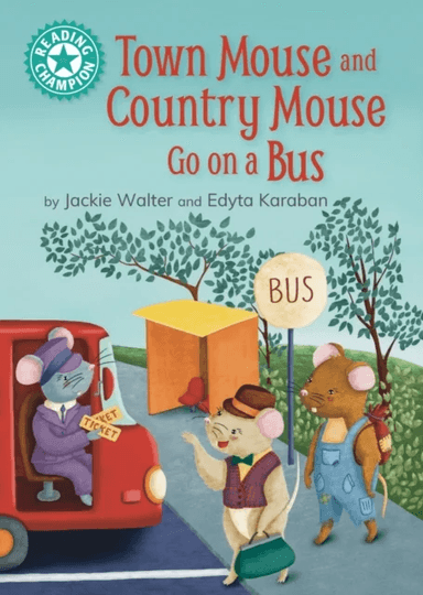 Reading Champion: Town Mouse and Country Mouse Go on a Bus av Jackie Walter