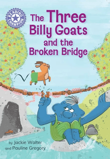 Reading Champion: The Three Billy Goats and the Broken Bridge av Jackie Walter