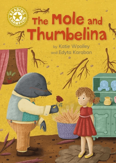 Reading Champion: The Mole and Thumbelina av Katie Woolley