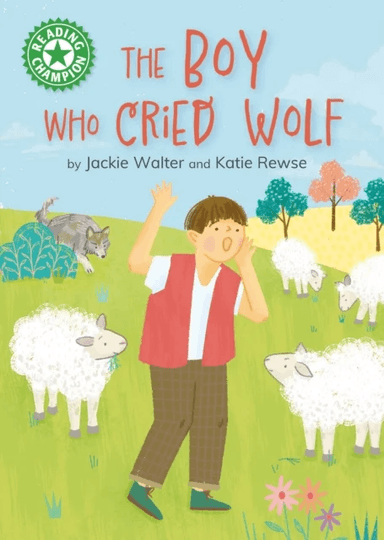 Reading Champion: The Boy who Cried Wolf av Jackie Walter