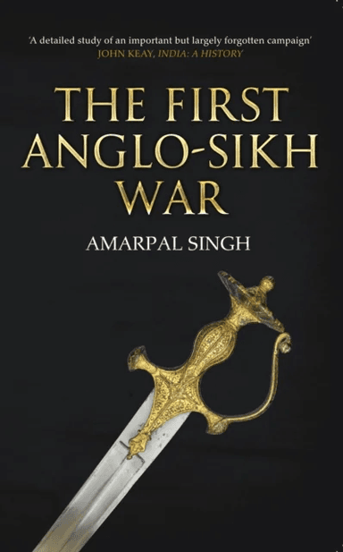 The First Anglo-Sikh War av Amarpal Singh