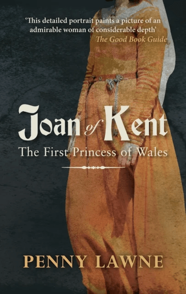 Joan of Kent av Penny Lawne