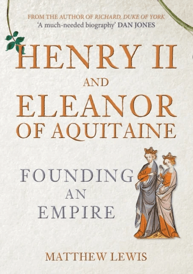 Henry II and Eleanor of Aquitaine av Matthew Lewis