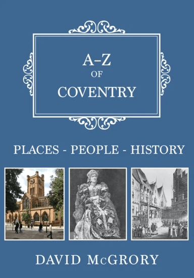 A-Z of Coventry av David McGrory