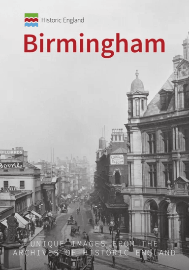 Historic England: Birmingham av Andrew Homer