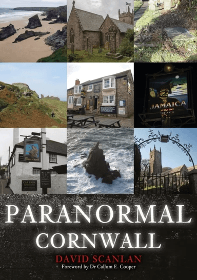 Paranormal Cornwall av David Scanlan