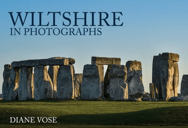 Wiltshire in Photographs av Diane Vose