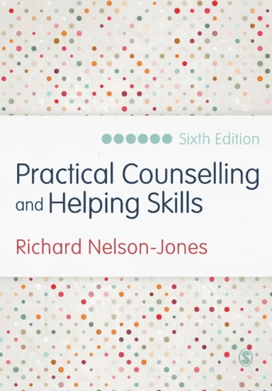 Practical Counselling and Helping Skills av Richard Nelson-Jones