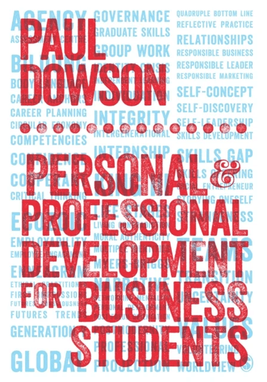 Personal and Professional Development for Business Students av Paul Dowson