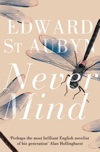 Never Mind av Edward St Aubyn