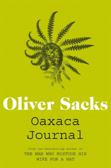 Oaxaca Journal av Oliver Sacks