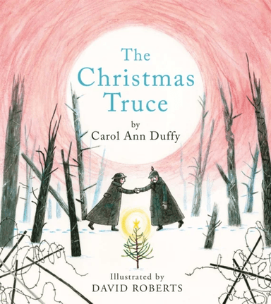 The Christmas Truce av Carol Ann Duffy DBE