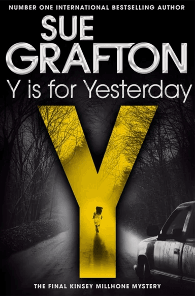 Y is for Yesterday av Sue Grafton