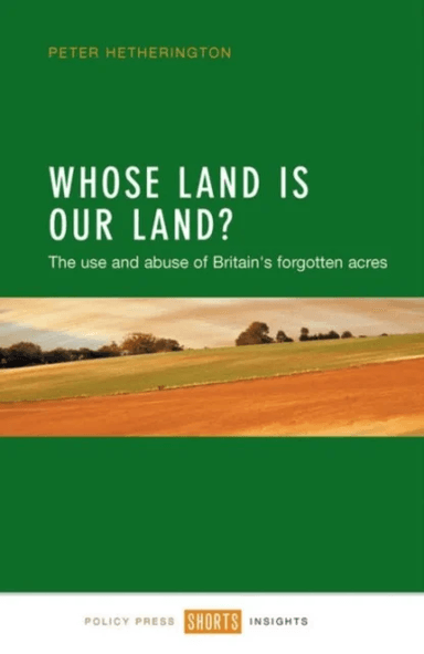 Whose Land Is Our Land? av Peter Hetherington
