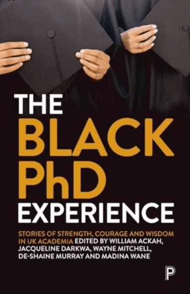 The Black PhD Experience