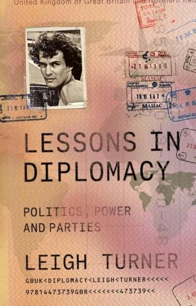 Lessons in Diplomacy av Leigh (A former British ambassador to Ukraine and Austria) Turner