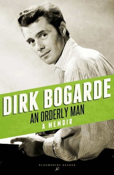 An Orderly Man av Dirk Bogarde
