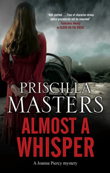 Almost a Whisper av Priscilla Masters