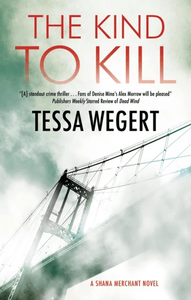 The Kind to Kill av Tessa Wegert