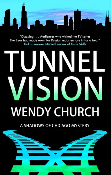 Tunnel Vision av Wendy Church