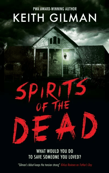 Spirits of the Dead av Keith Gilman