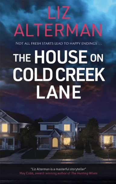 The House on Cold Creek Lane av Liz Alterman