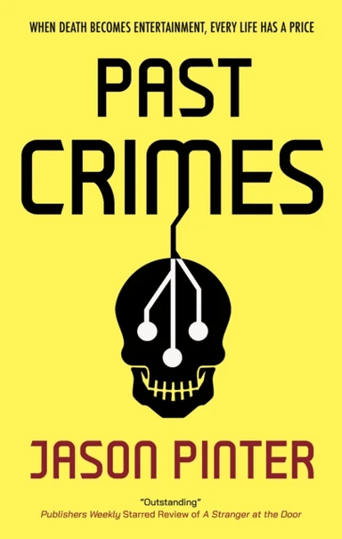 Past Crimes av Jason Pinter