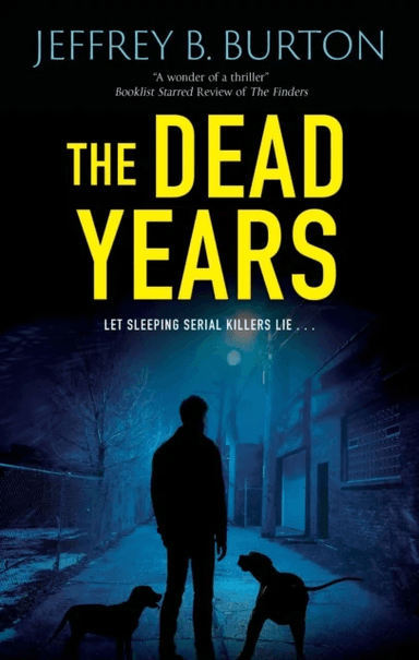 The Dead Years av Jeffrey B. Burton