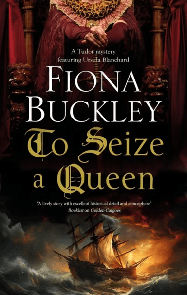 To Seize a Queen av Fiona Buckley