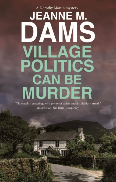 Village Politics Can Be Murder av Jeanne M. Dams