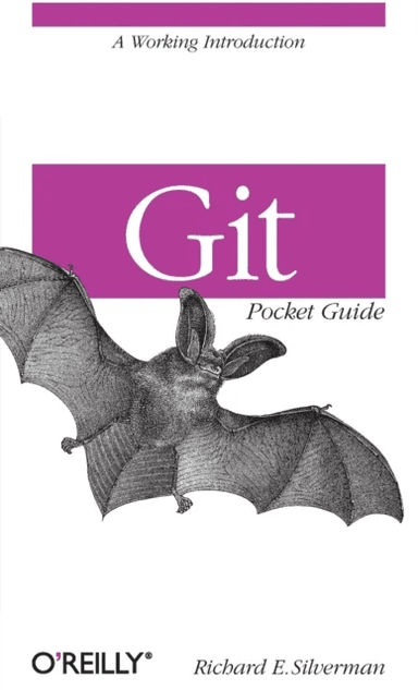 Git Pocket Guide av Richard Silverman