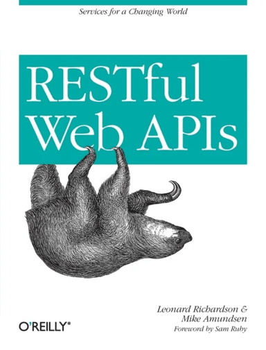 RESTful Web APIs av Leonard Richardson