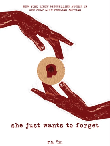 She Just Wants to Forget av r.h. Sin